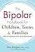 The Bipolar Handbook for Children, Teens, and Families: Real-Life Questions with Up-to-Date Answers