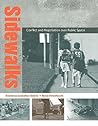 Sidewalks: Conflict and Negotiation over Public Space