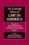 The Cambridge History of Law in America, Volume 3: The Twentieth Century and After (1920–)