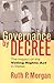 Governance by Decree: The I...