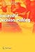 Successful Decision-making: A Systematic Approach to Complex Problems