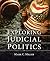 Exploring Judicial Politics by Mark C. Miller