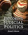 Exploring Judicial Politics