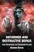 Deformed and Destructive Beings by George Ochoa