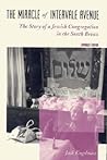 The Miracle of Intervale Avenue: The Story of a Jewish Congregation in the South Bronx