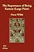 The Importance of Being Earnest by Oscar Wilde The Importance of Being Earnest by Oscar Wilde