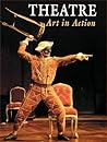 Theatre: Art in Action