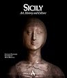 Sicily: Art, History and Culture