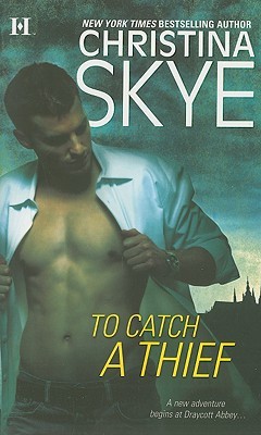 To Catch A Thief (Draycott Abbey, #8)