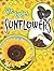 Sunflowers (Life Cycles)