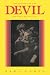 The History of the Devil and the Idea of Evil by Dr Paul Carus