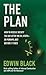 The Plan: How to Save Ameri...