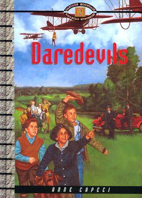 Daredevils (Cascade Mountain Railroad Mysteries, 2)