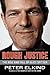 Rough Justice: The Rise and...