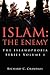 Islam: The Enemy