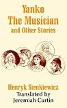 Yanko The Musician and Other Stories