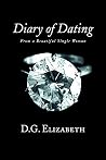 Diary of Dating: From a Beautiful Single Woman