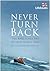 Never Turn Back by Ray Kipling