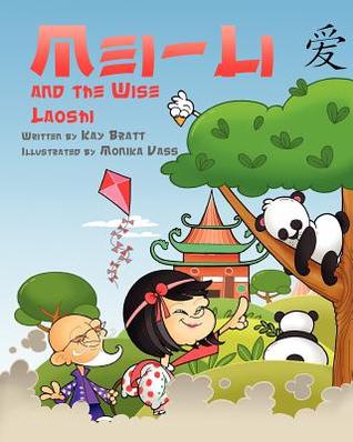 Mei Li and the Wise Laoshi (Paperback)