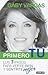 Primero Tu: Mente, Cuerpo Y Espiritu. Los 7 Pasos Para Verte Bien Y Sentirte Mejor