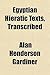 Egyptian Hieratic Texts, Transcribed