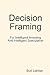 Decision Framing