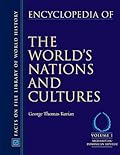 Encyclopedia of the World's Nations And Cultures