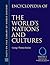 Encyclopedia of the World's Nations And Cultures
