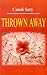 Thrown Away