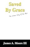 Saved by Grace: The Untrue Story of Joe Allen