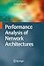 Performance Analysis of Network Architectures