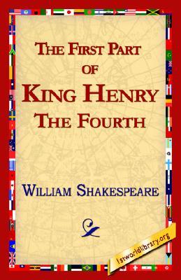 The First Part of King Henry the Fourth