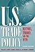 U.S. Trade Policy by William A. Lovett