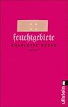 Feuchtgebiete by Charlotte Roche