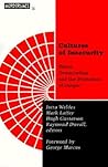 Cultures of Insecurity: States, Communities, and the Production of Danger Cultures of Insecurity: States, Communities, and the Production of Danger