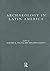 Archaeology in Latin America