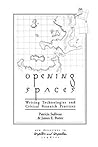 Opening Spaces: Writing Technologies and Critical Research Practices (New Directions in Computers and Composition Studies)