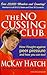 The No Cussing Club by McKay Hatch