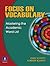 Focus on Vocabulary: Mastering the Academic Word List