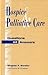 Hospice and Palliative Care: Questions and Answers