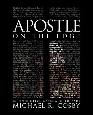 Apostle on the Edge: An Inductive Approach to Paul (Paperback)