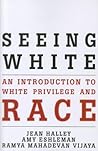 Seeing White: An Introduction to White Privilege and Race