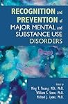 Recognition And Prevention of Major Mental And Substance Use Disorders