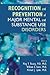 Recognition And Prevention of Major Mental And Substance Use Disorders