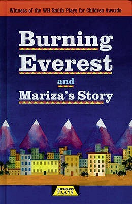 Burning Everest and Mariza's Story (Heinemann Plays for 11-14)