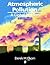 Atmospheric Pollution: A Global Problem