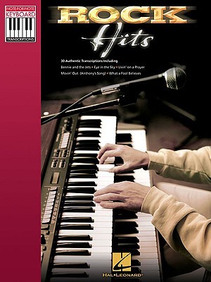 Rock Hits: Sheet Music Collection Note-for-Note Keyboard Transcriptions for Piano Players | Classic Rock Songbook for Intermediate Musicians | 30 Authentic Piano Arrangements (Paperback)