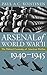 Arsenal of World War II: Th...