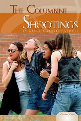 The Columbine Shootings (Essential Events)