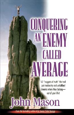 Conquering an Enemy Called Average (Paperback)